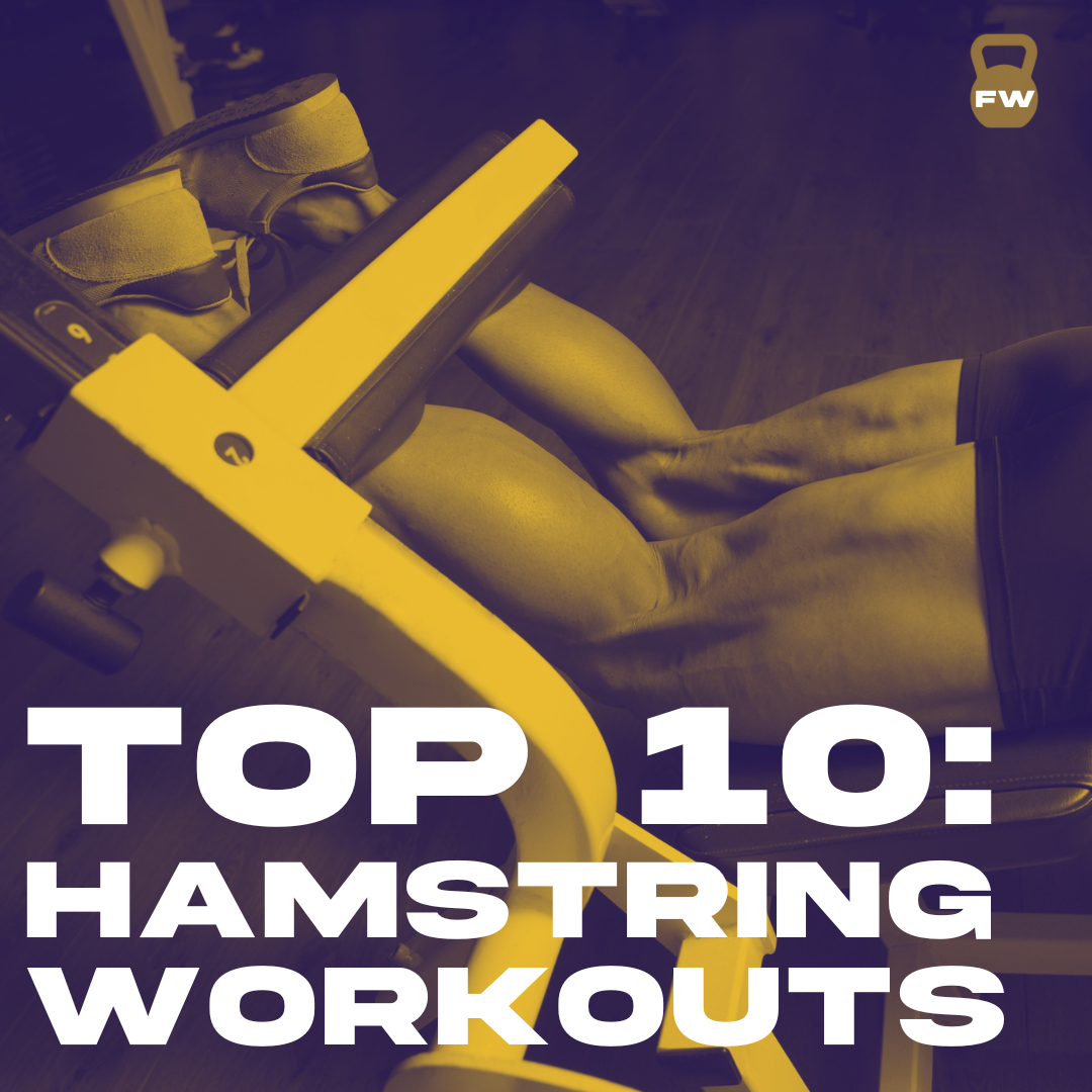 Top 10 Hamstring Workouts