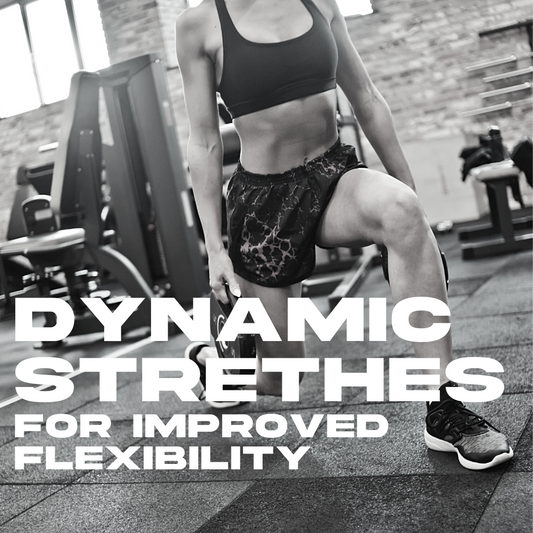 10 Dynamic Stretching Exercises for Improved Flexibility
