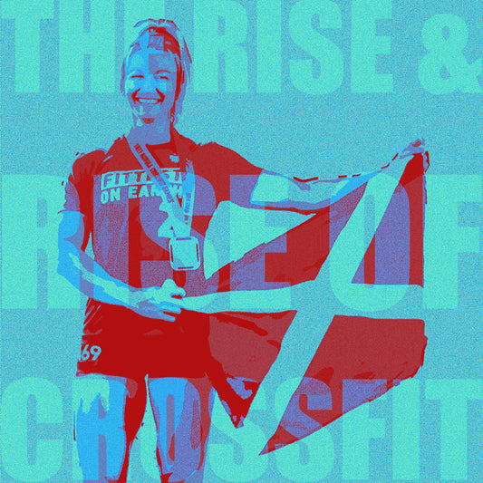 CrossFit’s Meteoric Rise — How You Can Benefit From Adding CrossFit To Your Routine