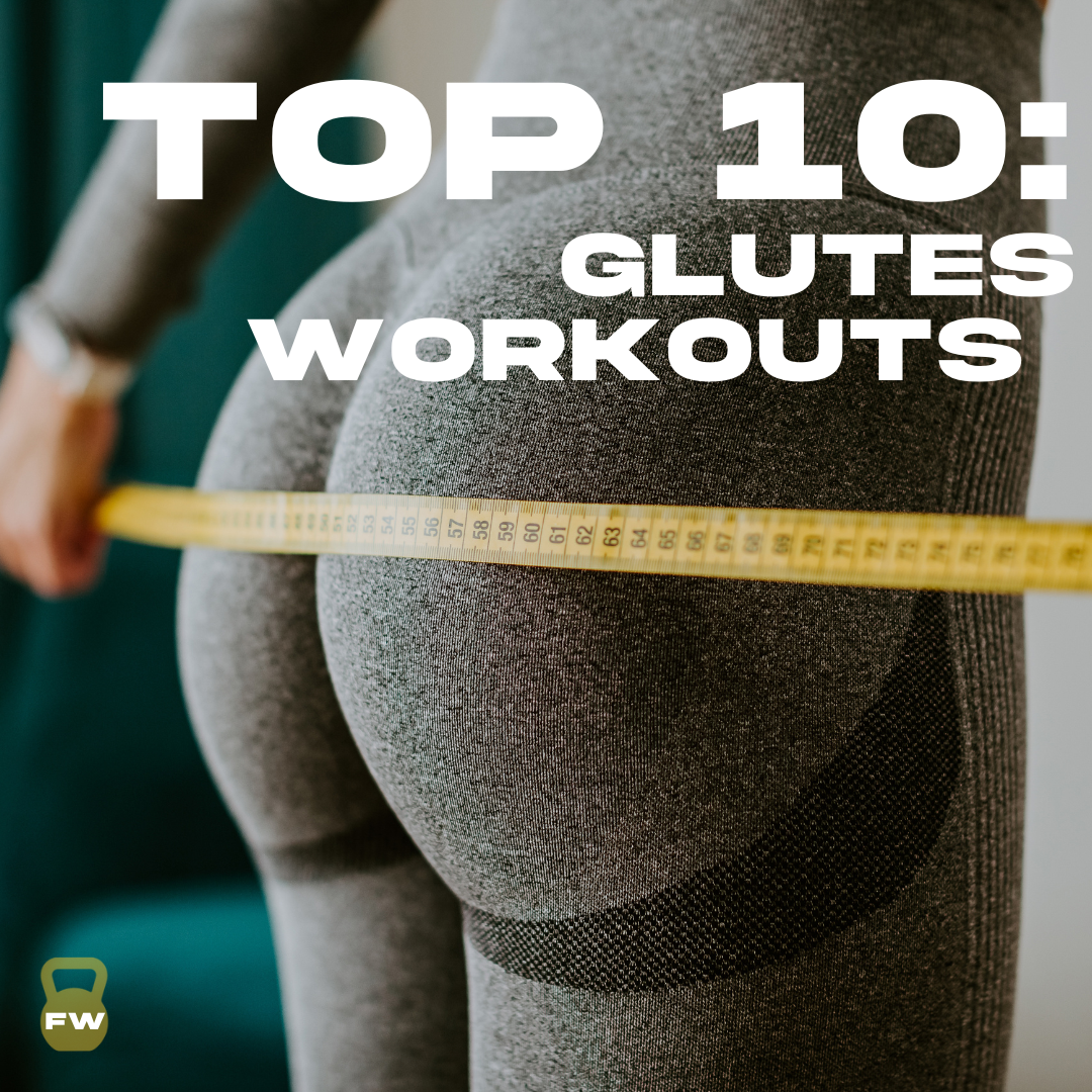 Top 10 Workouts for Glutes