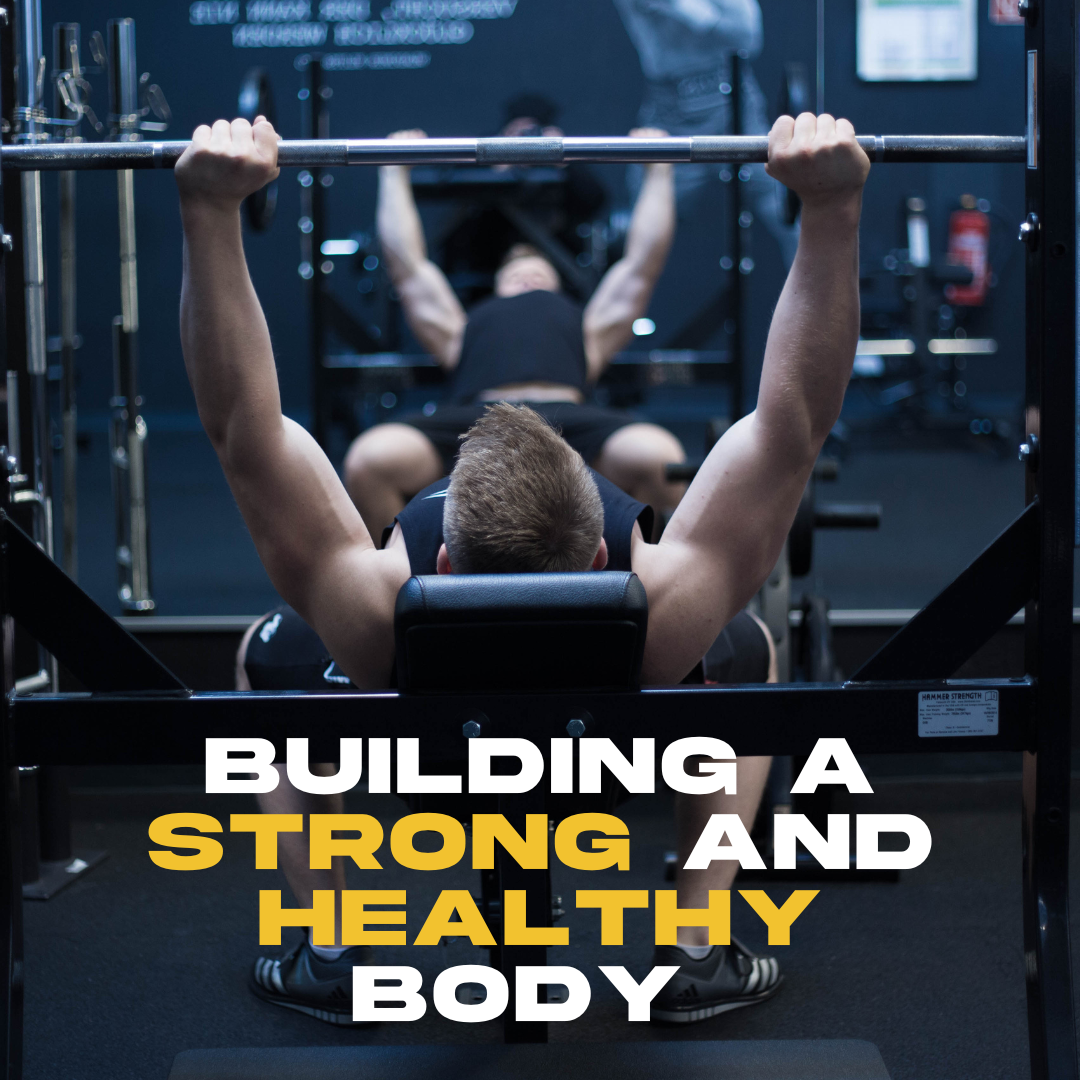 Guide to Building a Strong & Healthy Body | Factory Weights