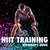 HIIT: A Beginner's Guide