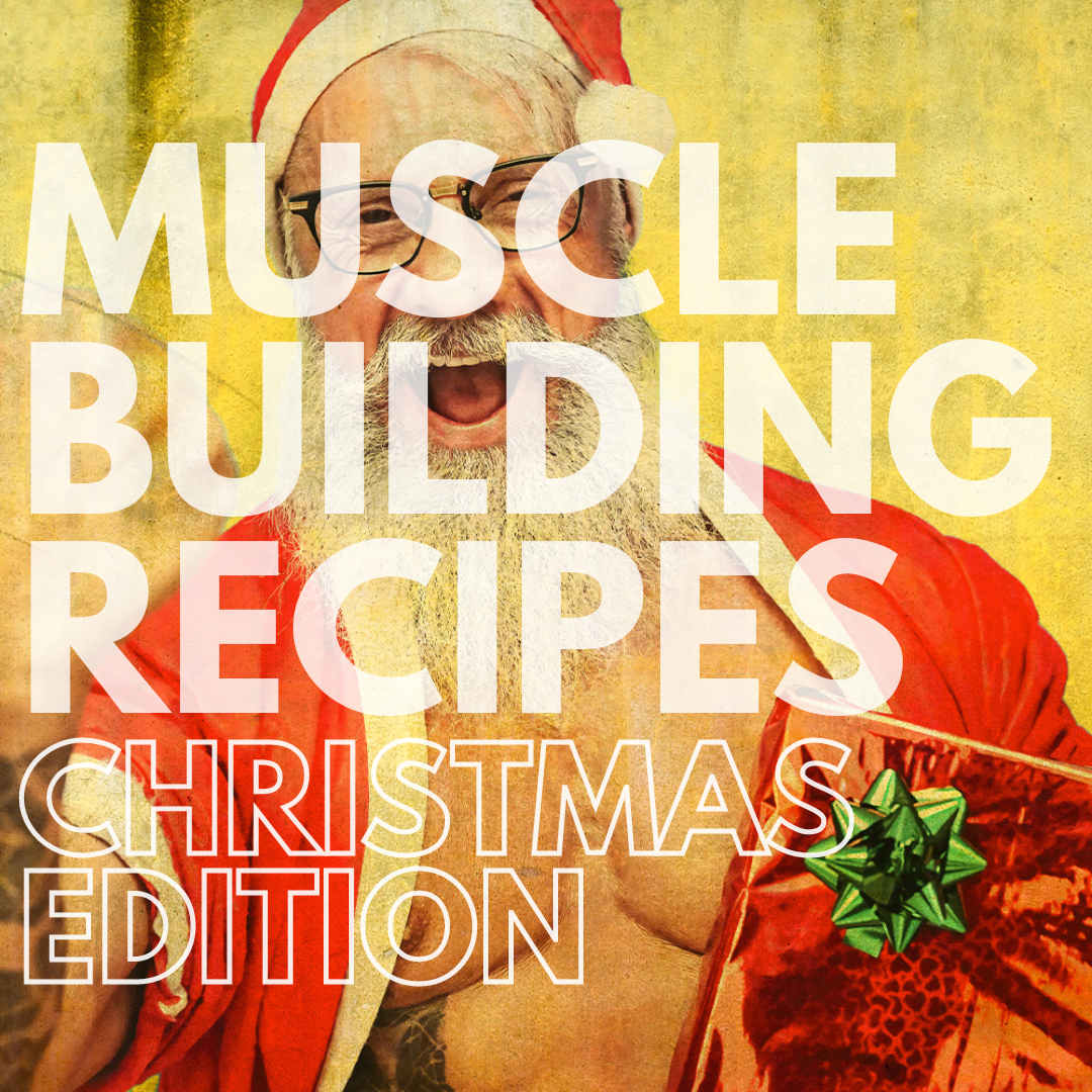 Christmas Dinner: Muscle Building Recipes