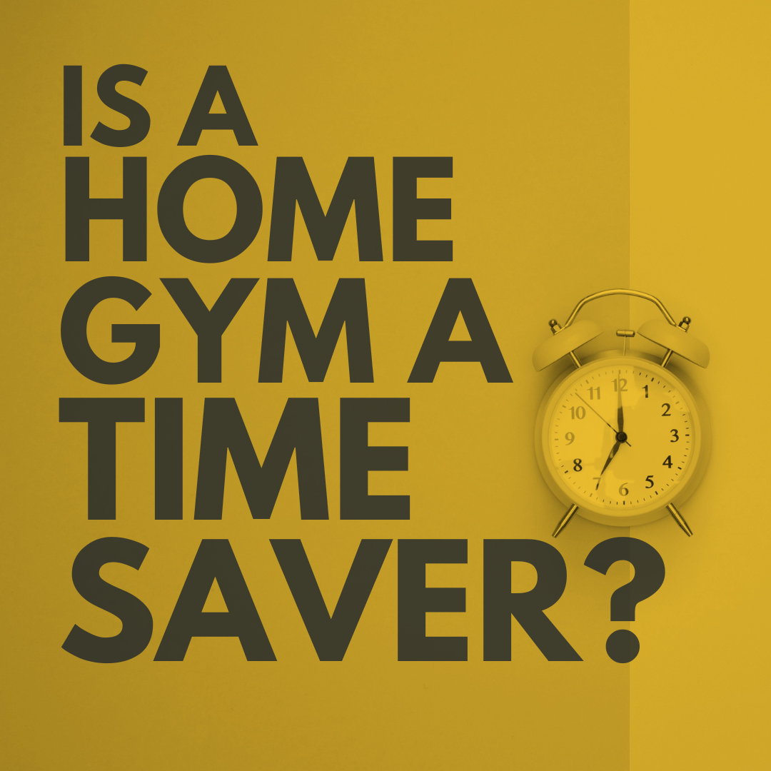 Home Gym: Time Saver?